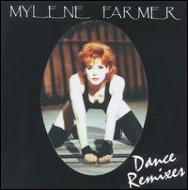 Mylene Farmer (ミレーヌ・ファルメール)/Dance Remix