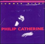 Philip Catherine/Summer Night