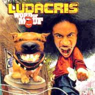 Ludacris/Word Of Wouf