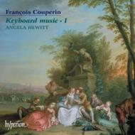クープラン、フランソワ（1668-1733）/Keyboard Music Vol.1： A.hewitt(P)