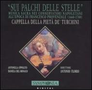 古楽オムニバス/Sui Palchi Delle Stelle-sacredacred Music： Cappella Della Pieta De'tur