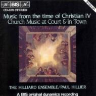 古楽オムニバス/Time Of Christian Iv-church Music： Hillier / Hilliard Ensemble