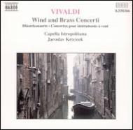 ヴィヴァルディ（1678-1741）/Wind ＆ Brass Concerti： Krechek