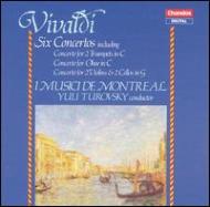 ヴィヴァルディ（1678-1741）/6 Concertos： Turovsky / I Musicide Montreal
