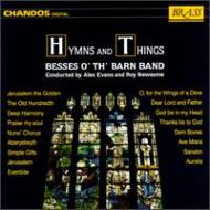 *brass＆wind Ensemble* Classical/Hymns And Things： Besses O'th'barn Band
