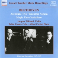 ベートーヴェン（1770-1827）/Piano Trio.7 Violin Sonata.9 Variations： Thibaud Casals Cortot