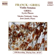 Franck / Grieg/Violin Sonatas： Nishizaki Jando