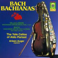 ヴィラ＝ロボス（1887-1959）/Bachianas Brasilieras.1 5 Etc： Yale Cellos +j.s.bach： Chaconne Etc