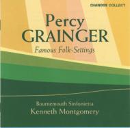 グレインジャー (1882-1961)/Famous Folk-settings： Montgomery / Bournemouth Sinfonietta