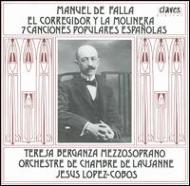 ファリャ（1876-1946）/El Corregidor Y La Molinera： Berganza(Ms) / Lopez-cobos /