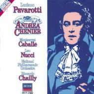 ジョルダーノ (1867-1948)/Andrea Chenier： Chailly / National Po Pavarotti Caballe Nucci