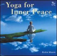 Rickie Moore/Yoga For Inner Peace