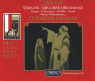シュトラウス、リヒャルト（1864-1949）/Die Liebe Der Danae： C.krauss / Vpo Kupper Schoffler Bierbach
