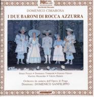 チマローザ（1749-1801）/Due Baroni Di Rocca Azzurra