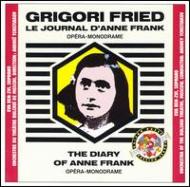 Grigori Fried/Diary Of Ann Frank