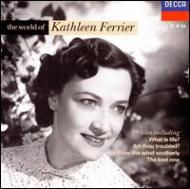 歌曲オムニバス/World Of Kathleen Ferrier：