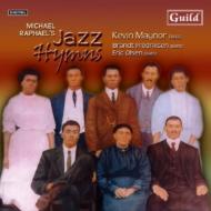 Kevin Maynor/Michael Raphael's Jazz Hymns