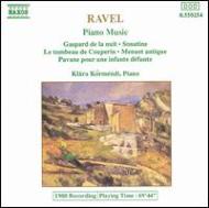 ラヴェル（1875-1937）/ピアノ作品集： Kormendi
