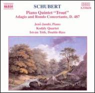 シューベルト（1797-1828）/Trout Quintet Adagio ＆ Rondo Concertante： Jando / Kodaly.q