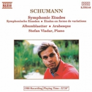 シューマン、ロベルト（1810-1856）/Symphonic Etudes Albumblatter Arabesque： Vladar
