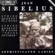 シベリウス（1865-1957）/String Quartets： Sophisticatedladies