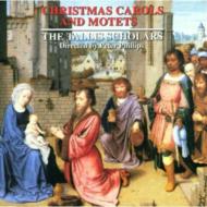クリスマス/Christmas Carols ＆ Motets： Tallisscholars