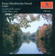 メンデルスゾーン=ヘンゼル、ファニー（1805-1847）/Songs