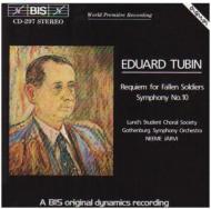 トゥービン、エドゥアルド（1905-1982）/Requiem Sym.10： Jarvi / Gothenburg. so Etc