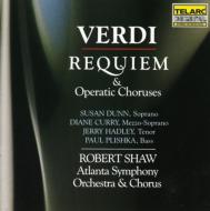 ヴェルディ（1813-1901）/Requiem： R.shaw / Atlanta. so ＆ Cho Etc +operatic Choruses