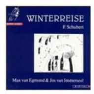 シューベルト（1797-1828）/Winterreise： Van Egmond