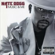 Nate Dogg/Music And Me