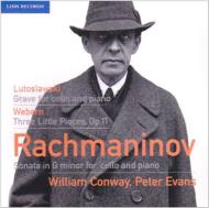 ラフマニノフ、セルゲイ（1873-1943）/Cello Sonata： Conway(Vc) P.evans(P) +webern Lutoslawski