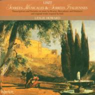 リスト（1811-1886）/Complete Piano Music Vol.21-soirees Musicales Italiennes： Howard