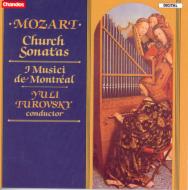 モーツァルト（1756-1791）/17 Curch Sonatas： Soly / Turovsky / I Musici De Montreal