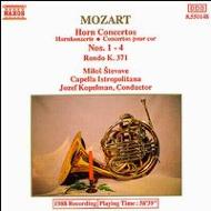 モーツァルト（1756-1791）/Horn Concertos.1-4： Stevove / Kopelman