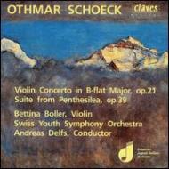 シェック（1886-1957）/Violin Concerto Penthesilea Suite： Boller(Vn) Delfs / Swiss Youth So