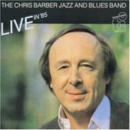 Chris Barber/Live In 85