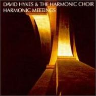 David Hykes/Harmonic Meetings