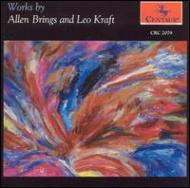 Allen Brings / Leo Kraft/Works By Allen Brings ＆ Leo Kr