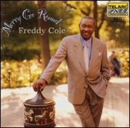 Freddy Cole/Merry Go Round