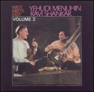 Crossover Classical/Menuhin ＆ Ravi Shankar： West Meets East Vol.2