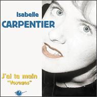 Isabelle Carpentier/J'ai Ta Main
