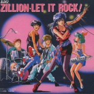 アニメ/Zillion Let It Rock
