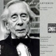 セーヴェルー/Violin Works： Saeverud / South Jutland. so