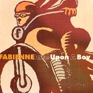 Fabienne/Once Upon A Boy