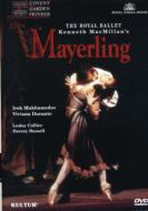 バレエ＆ダンス/Mayerling： The Royal Ballet
