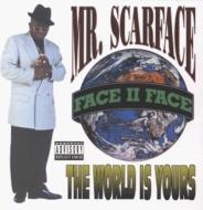 Scarface/World Is Yours