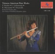 American Composers Classical/Virtuoso American Flute Works： Kemler