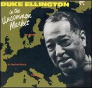 Duke Ellington/In The Uncommon Market
