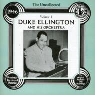 Duke Ellington/Vol.1： The Uncollected： 1946